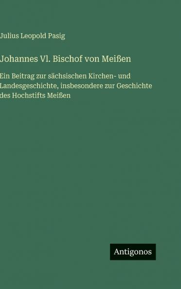 Johannes Vl. Bischof von Meißen
