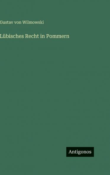 Lübisches Recht in Pommern