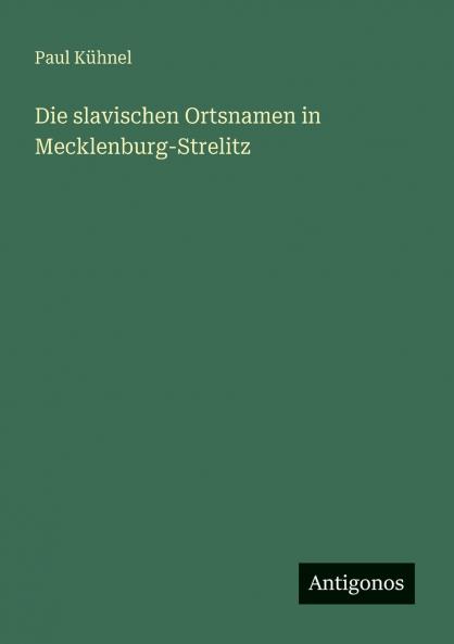 Die slavischen Ortsnamen in Mecklenburg-Strelitz