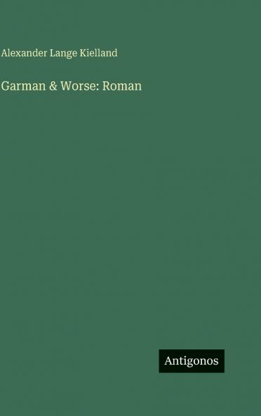 Garman & Worse
