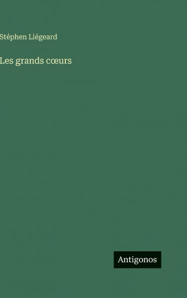 Les grands cœurs