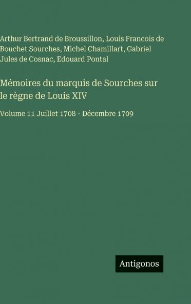 Mémoires du marquis de Sourches sur le règne de Louis XIV