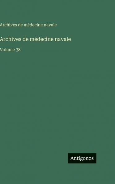 Archives de médecine navale