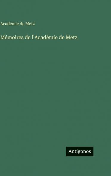 Mémoires de l'Académie de Metz