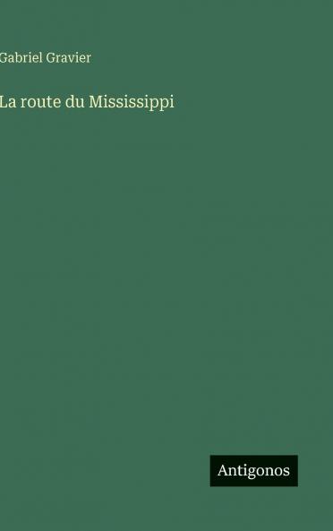 La route du Mississippi