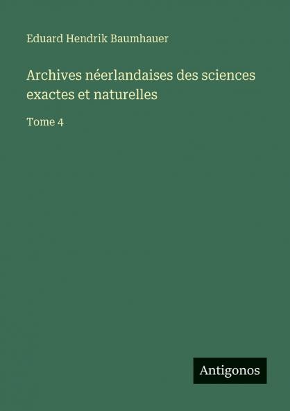 Archives néerlandaises des sciences exactes et naturelles