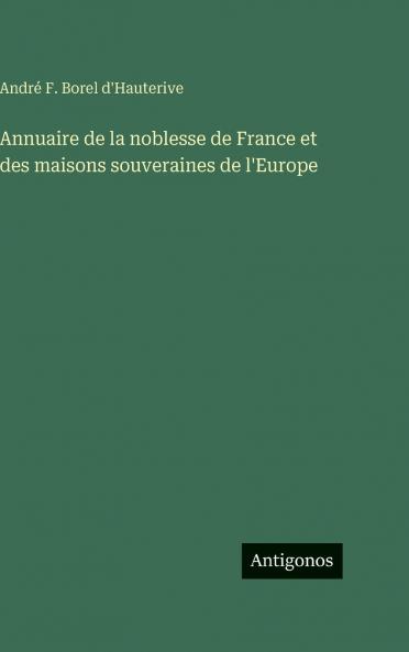 Annuaire de la noblesse de France et des maisons souveraines de l'Europe