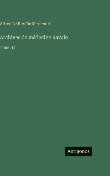Archives de médecine navale