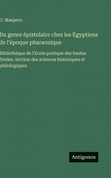Du genre épistolaire chez les Égyptiens de l'époque pharaonique