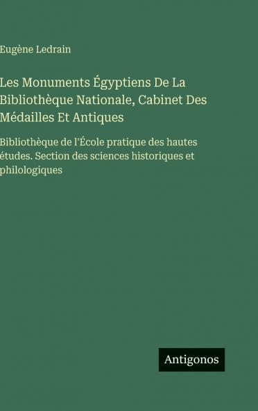 Les Monuments Égyptiens De La Bibliothèque Nationale Cabinet Des Médailles Et Antiques