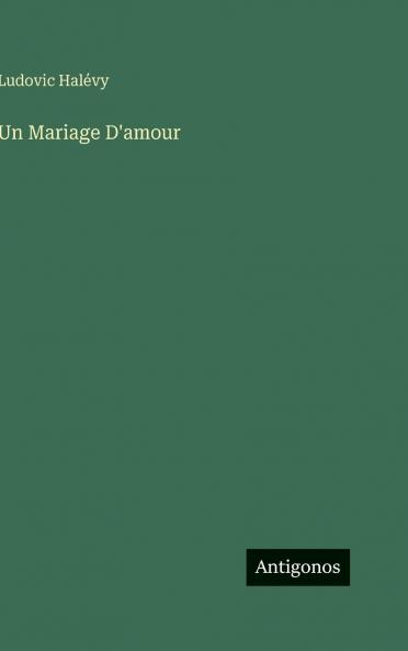 Un Mariage D'amour