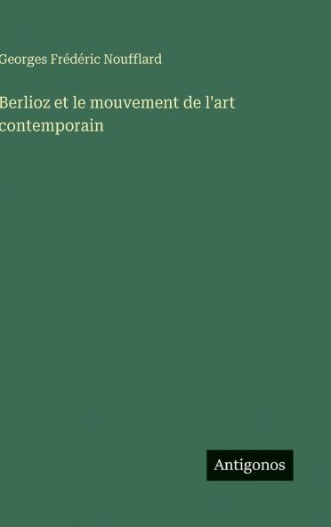 Berlioz et le mouvement de l'art contemporain