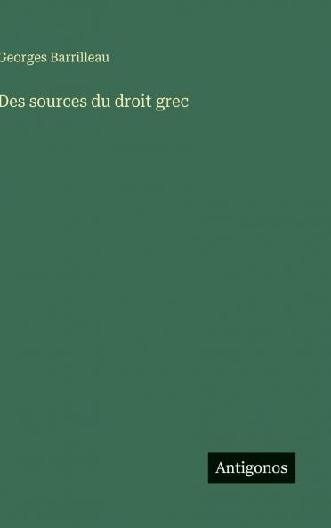 Des sources du droit grec