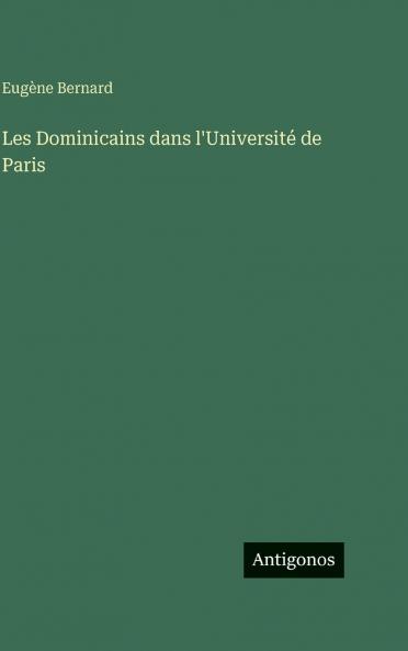 Les Dominicains dans l'Université de Paris