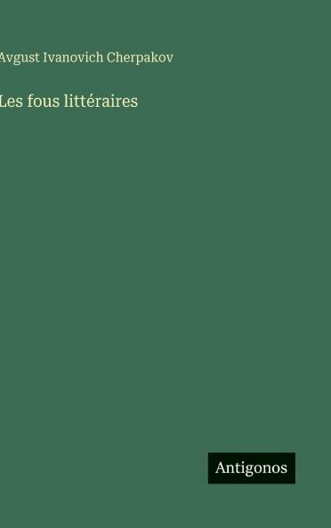 Les fous littéraires