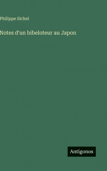 Notes d'un bibeloteur au Japon