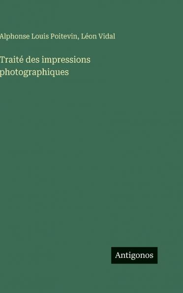 Traité des impressions photographiques