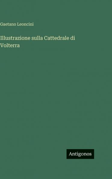 Illustrazione sulla Cattedrale di Volterra