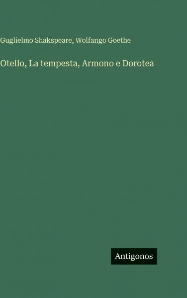 Otello La tempesta Armono e Dorotea