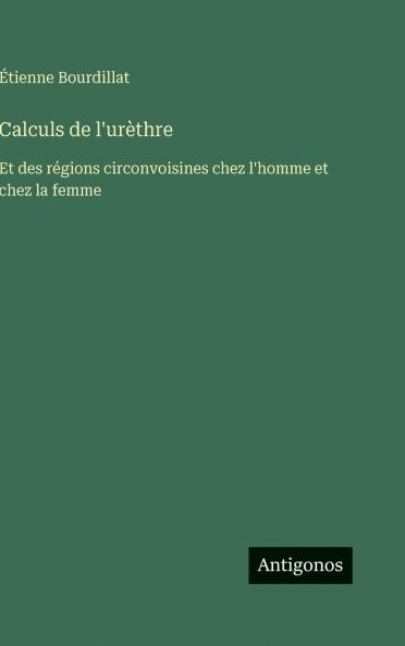 Calculs de l'urèthre