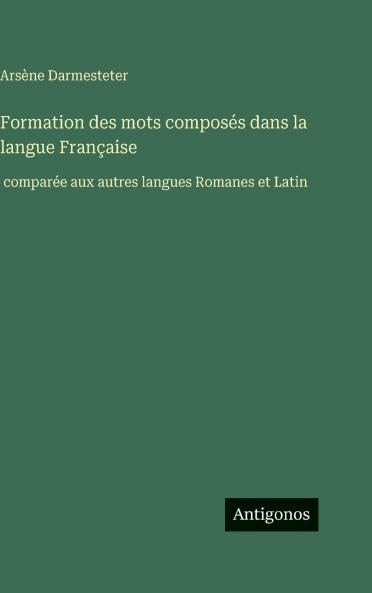 Formation des mots composés dans la langue Française