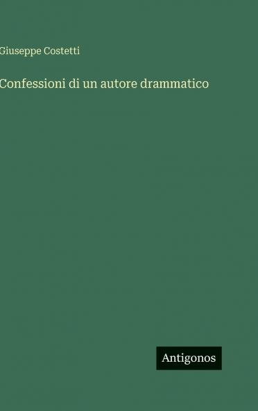 Confessioni di un autore drammatico