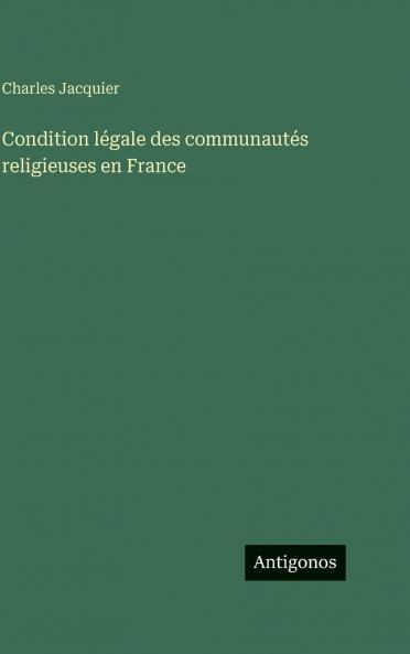 Condition légale des communautés religieuses en France