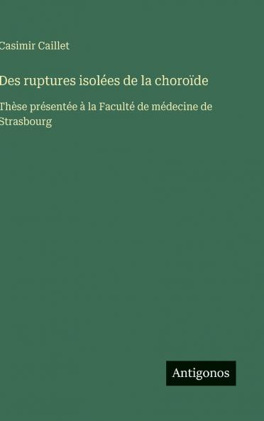 Des ruptures isolées de la choroïde