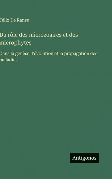 Du rôle des microzoaires et des microphytes