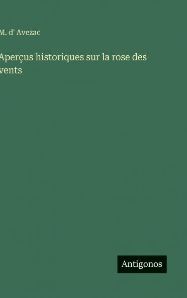 Aperçus historiques sur la rose des vents