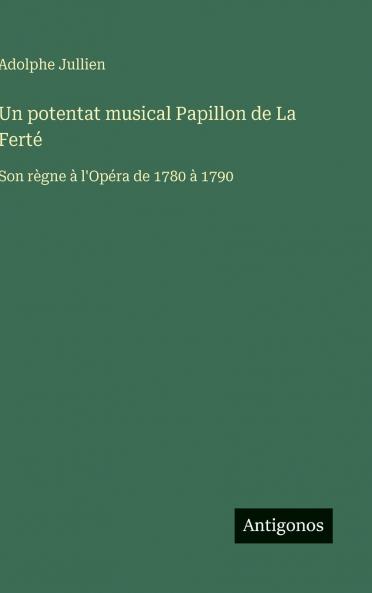 Un potentat musical Papillon de La Ferté