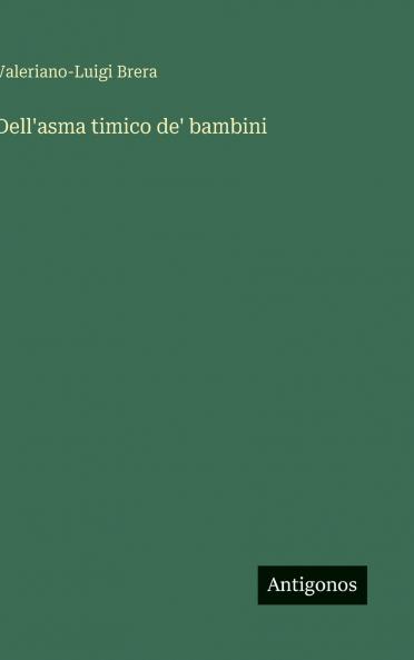 Dell'asma timico de' bambini