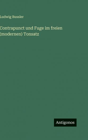 Contrapunct und Fuge im freien (modernen) Tonsatz