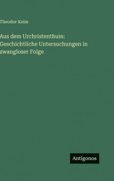 Aus dem Urchristenthum