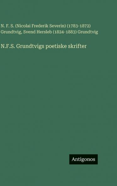N.F.S. Grundtvigs poetiske skrifter