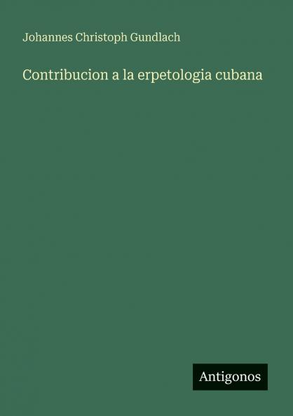 Contribucion a la erpetologia cubana