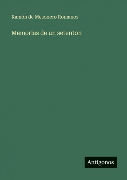 Memorias de un setenton