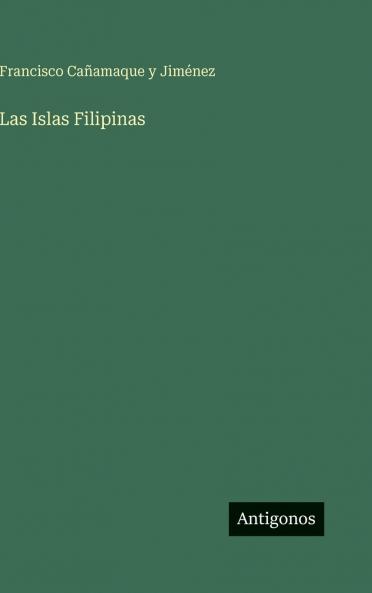 Las Islas Filipinas