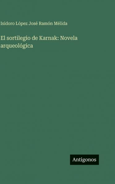 El sortilegio de Karnak