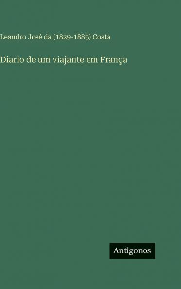 Diario de um viajante em França