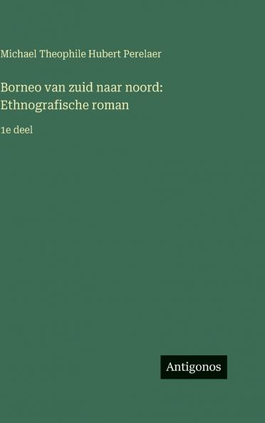 Borneo van zuid naar noord