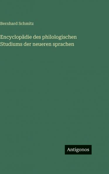 Encyclopädie des philologischen Studiums der neueren sprachen