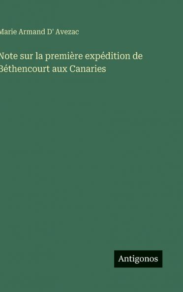 Note sur la première expédition de Béthencourt aux Canaries