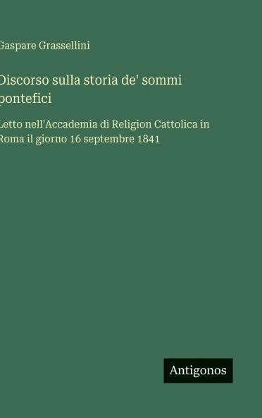 Discorso sulla storia de' sommi pontefici