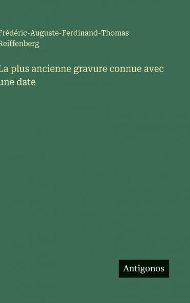 La plus ancienne gravure connue avec une date