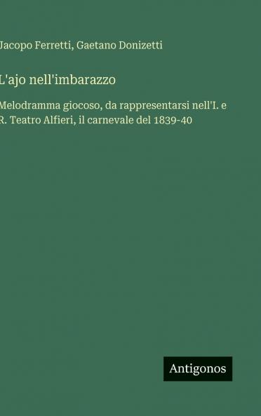 L'ajo nell'imbarazzo