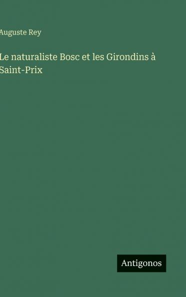 Le naturaliste Bosc et les Girondins à Saint-Prix