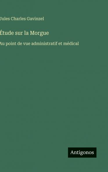 Étude sur la Morgue
