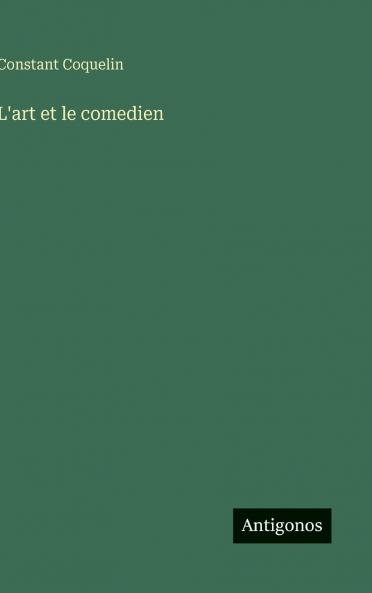 L'art et le comedien