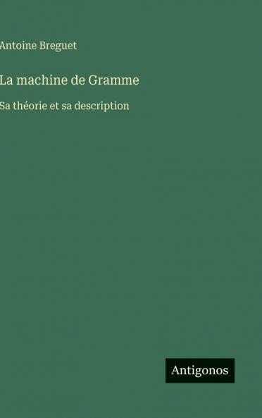 La machine de Gramme